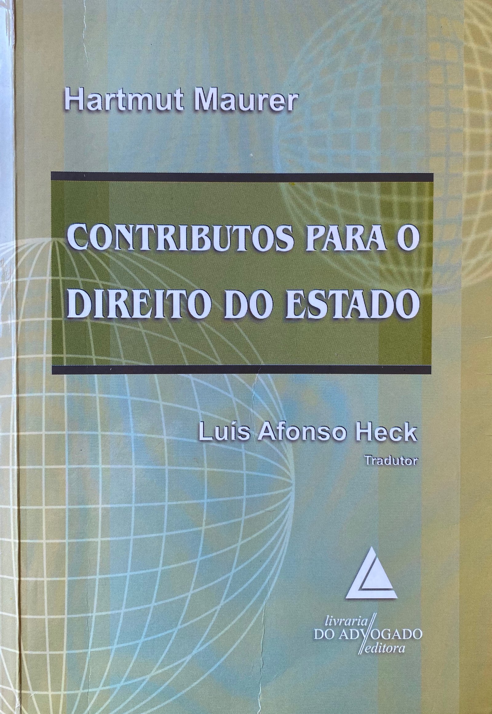 CONTRIBUTOS PARA O DIREITO DO ESTADO - 2007